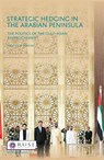 Strategic Hedging in the Arab Peninsula - Jean-Loup (National Defense College of UAE) Samaan - 9780367109738