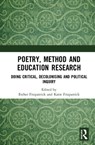Poetry, Method and Education Research - ESTHER (THE UNIVERSITY OF AUCKLAND,  New Zealand) Fitzpatrick ; Katie (University of Auckland, New Zealand) Fitzpatrick - 9780367193881