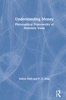 Understanding Money - Aditya Nain ; P. G. Jung - 9780367199449