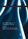 The Water Legacies of Conventional Mining - JAMES E. (INTERNATIONAL WATER RESOURCES ASSOCIATION,  Japan) Nickum ; David B. Brooks ; Anthony (University of Free State, South Africa) Turton ; Surina (University of Free State, South Africa) Esterhuyse - 9780367220464