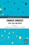 Charles Kingsley - JONATHAN (UNIVERSITY OF SOUTHAMPTON,  UK) Conlin ; Jan Marten Ivo (University of Urbino, Italy) Klaver - 9780367224912