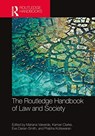The Routledge Handbook of Law and Society - MARIANA (UNIVERSITY OF TORONTO,  Canada) Valverde ; Kamari M. Clarke ; Eve Darian Smith ; Prabha (Kings College London) Kotiswaran - 9780367234249