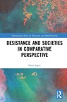 Desistance and Societies in Comparative Perspective - Dana Segev - 9780367253691