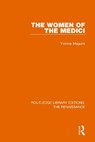 The Women of the Medici - Yvonne Maguire - 9780367271435