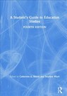 A Student's Guide to Education Studies - CATHERINE A. (BATH SPA UNIVERSITY,  UK) Simon ; Stephen (Bath Spa University, UK) Ward - 9780367276683