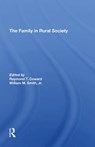 The Family In Rural Society - Raymond T Coward ; William M Smith ; Peter L Heller ; Louis A Ploch - 9780367292072