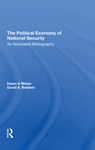The Political Economy Of National Security - Helen V Milner ; David A Baldwin - 9780367310400