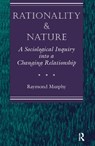 Rationality And Nature - Raymond Murphy - 9780367320126