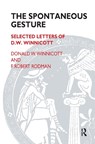 The Spontaneous Gesture - F. Robert Rodman ; Donald W. Winnicott - 9780367328887