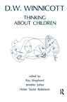 Thinking About Children - Donald W. Winnicott - 9780367329228