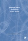 Criminal Justice - Peter Joyce ; Wendy Laverick - 9780367352998