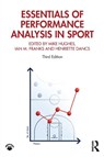 Essentials of Performance Analysis in Sport - Mike Hughes ; Ian Franks ; Ian M. (University of British Columbia Franks - 9780367355418