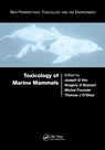 Toxicology of Marine Mammals - JOSEPH G. VOS ; GREGORY BOSSART ; MICHEL (INRS-INSTITUT ARMAND FRAPPIER,  Canada) Fournier ; Thomas (U.S. Geological Survey, Fort Collins, Colorado, USA) O'Shea - 9780367395636