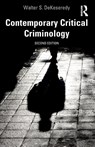 Contemporary Critical Criminology - Walter S. (West Virginia University DeKeseredy - 9780367443894