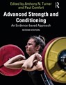 Advanced Strength and Conditioning - Anthony (Middlesex University Turner ; Paul (University of Salford Comfort - 9780367491352