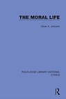 The Moral Life - Oliver Johnson - 9780367512453