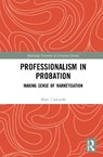 Professionalism in Probation - Matt Tidmarsh - 9780367621933
