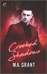 Crooked Shadows - M.A. Grant - 9780369701831