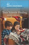 Their Yuletide Healing - Mindy Obenhaus - 9780369715357