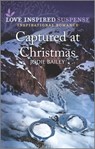 Captured at Christmas - Jodie Bailey - 9780369716323