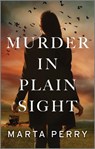 Murder in Plain Sight - Marta Perry - 9780369718044