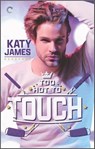 Too Hot to Touch - Katy James - 9780369718907