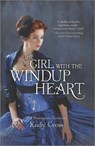 Cross, K: Girl with the Windup Heart - CROSS,  Kady - 9780373211449