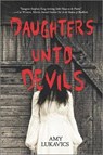 Daughters Unto Devils - LUKAVICS,  Amy - 9780373211586