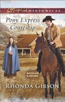 Pony Express Courtship - GIBSON,  Rhonda - 9780373283514