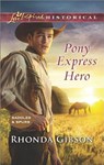 Pony Express Hero - GIBSON,  Rhonda - 9780373283620