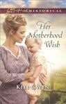 Her Motherhood Wish - GWYN,  Keli - 9780373425167