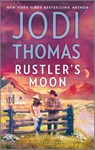Thomas, J: Rustler's Moon - Jodi Thomas - 9780373788620