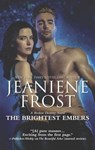 The Brightest Embers: A Paranormal Romance Novel - Jeaniene Frost - 9780373789429