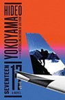 Seventeen - Hideo Yokoyama - 9780374261245