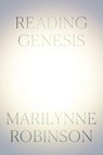Reading Genesis - Marilynne Robinson - 9780374299408
