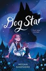 Dog Star - Megan Shepherd - 9780374314590