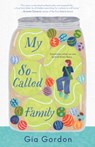 My So-Called Family - Gia Gordon - 9780374392055