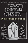 In My Father's Court - Isaac Bashevis Singer - 9780374505929