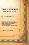 The Strength of Poetry - James Fenton - 9780374528485