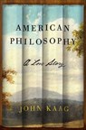 American Philosophy - John Kaag - 9780374713119