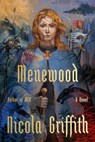 Menewood - Nicola Griffith - 9780374715861