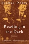 Reading in the Dark - Seamus Deane - 9780375700231