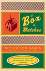 A Box of Matches - Nicholson Baker - 9780375706035
