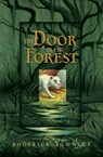 The Door in the Forest - Roderick Townley - 9780375897009