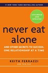 Never Eat Alone - Keith Ferrazzi ; Tahl Raz - 9780385346658
