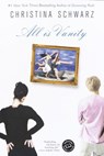 All Is Vanity - Christina Schwarz - 9780385508278