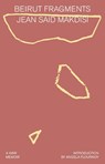 Beirut Fragments - Jean Said Makdisi - 9780385552271