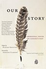 Our Story - Tantoo Cardinal ; Tomson Highway - 9780385672832