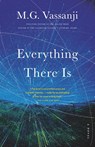 Everything There Is - M. G. Vassanji - 9780385683838