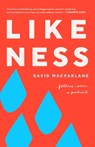 Likeness: Fathers, Sons, a Portrait - David MacFarlane - 9780385693738
